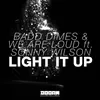 Light It Up (feat. Sonny Wilson)