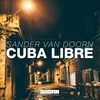 Cuba Libre Extended Mix