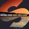 Need Your Lovin' Extended Mix