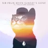 About When Sunday's Gone (feat. Thallie Ann Seenyen) Song