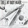 About Takes My Body Higher (feat. Lincoln Jesser) Song