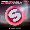Bright Side (feat. Cosmos & Creature) Two Friends Remix