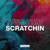 Scratchin Extended Mix