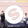 Remember (feat. Oisin) Extended Mix