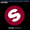 Last Night (feat. Snoop Dogg and Bobby Anthony) Extended Mix