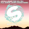 About Time Will Tell (feat. Samuel Jacob) Cavego Remix Song
