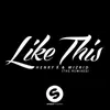 Like This Willy Monfret Remix