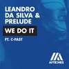 About We Do It (feat. C-Fast) Song