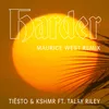 About Harder (feat. Talay Riley) Maurice West Remix Song