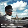 About I Don't Speak French (Adieu) Song
