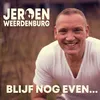 About Blijf Nog Even Song