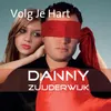 About Volg Je Hart! Song