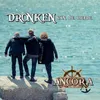 About Dronken (Van De Liefde) Song