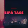 Eipä täss