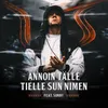 Annoin tälle tielle sun nimen (feat. SONNY)