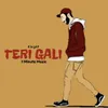 About Teri Gali - 1 Minute Music Song
