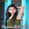 About Chandni Raton Ki Song