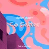 About Go Getter Song