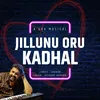 Jillunu Oru Kadhal