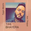 About Timi Bhayera Song