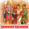 About Srinivasa Kalyanam Song Song