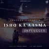 Ishq Ka Aasma (Unplugged)