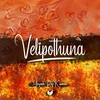 About Velipothuna Song