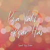 About Kya Yahi Pyar Hai Song