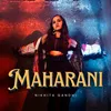 About MAHARANI Song