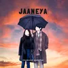 About Jaaneya Song