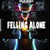 About FELLING ALONE Song