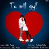 About Tu Mil Gayi Song