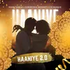 About HAANIYE 2.0 Song