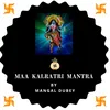 Maa Kalratri Mantra