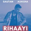 About Rihaayi Song