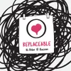 About Replaceable Song