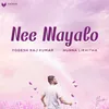 About Nee Mayalo Song