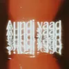 About Aundi Yaad Song