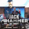 About JACKHAMMER Song