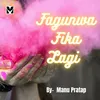 About Fagunwa Fika Lagi Song