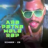 About Ara Patna Wala Rap Song