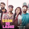 About Gaon Ke Ladke Song