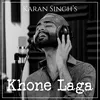 About Khone Laga Song
