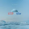 About Red N Blue Song