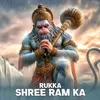 Rukka Shree Ram Ka