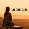 About Alone Girl Song