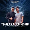 About Thalaralle Mone Song