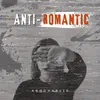 About Anti romantic Song