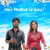 About Hey Mudhal Siripey Song