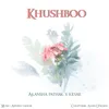 About Khushboo Song